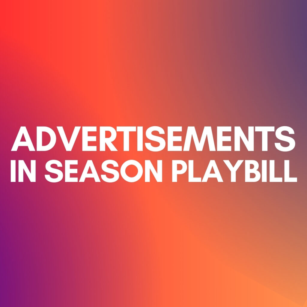 ADVERTISEMENTS IN SEASON PLAYBILL