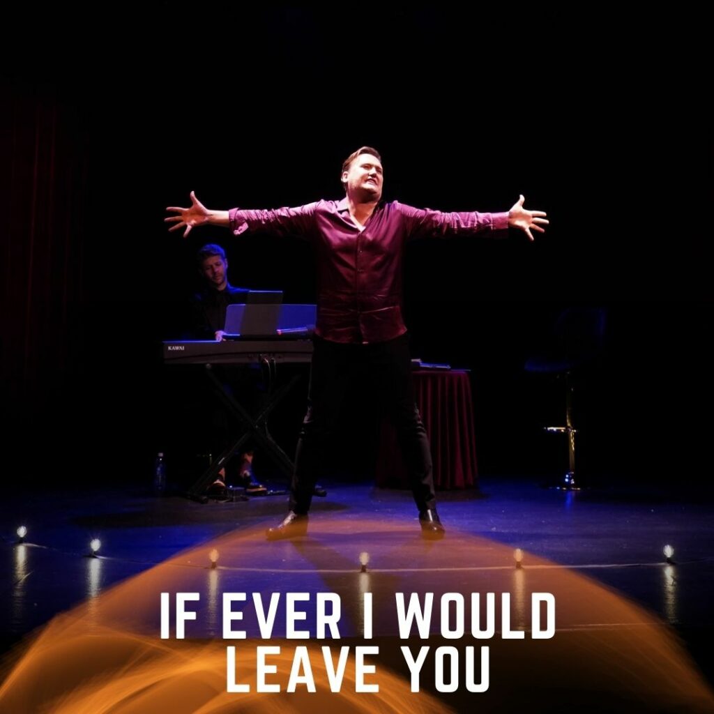 IF EVER I WOULD LEAVE YOU – The Emberlight Festival